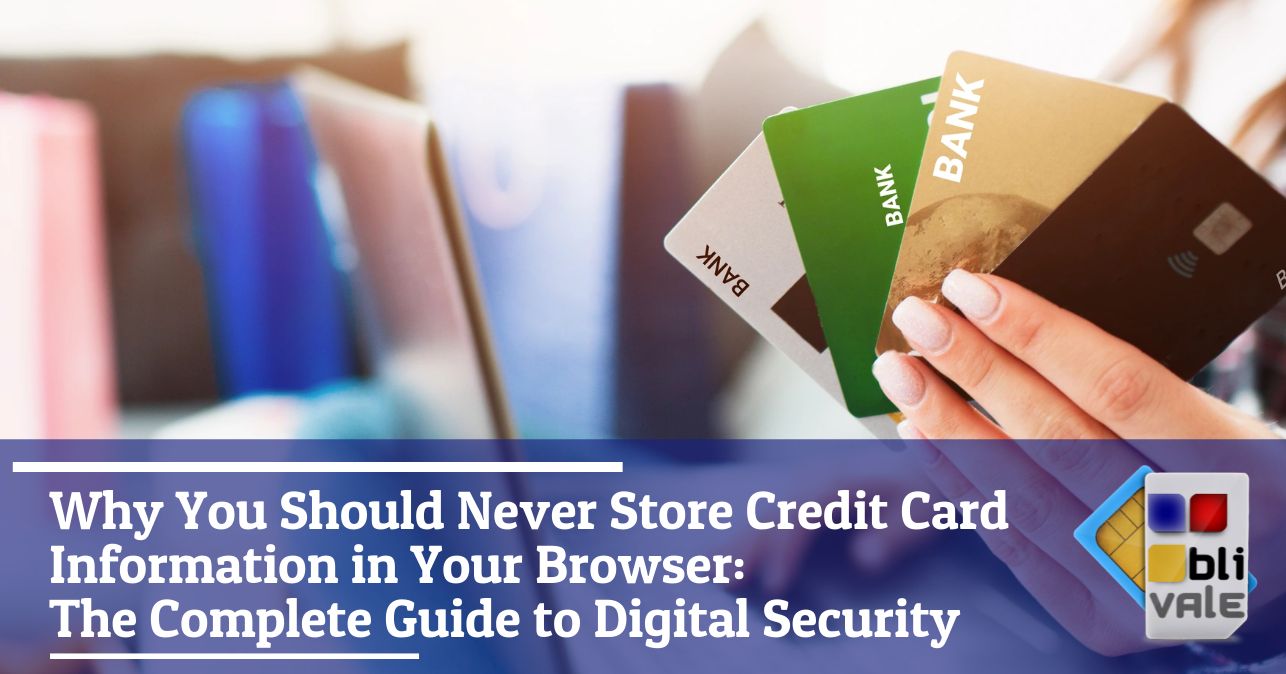 blivale_image_en_Why you shouldnt store credit card information in your browser_643x337 Blog - Page #3